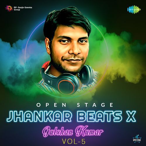 Open Stage Jhankar Beats X Gulshan Kumar - Vol 5 Alka Yagnik MP3 Download